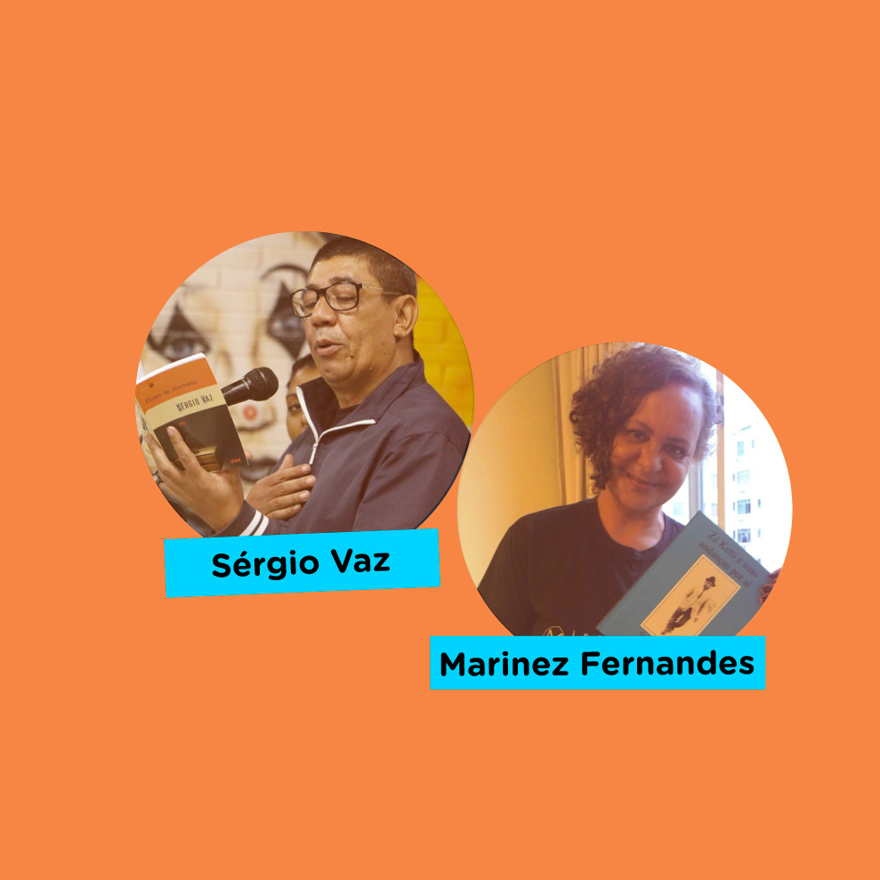 Diálogos da Literatura com Sérgio Vaz e Marinez Fernandes