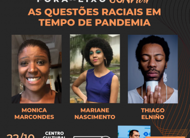 LIVE | As questões raciais em tempo de pandemia com Monica Marcondes, Mariane Nascimento e Thiago Elniño