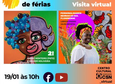 Educativo de férias – Exposições 2! e Personalidades Negras do Sul Fluminense
