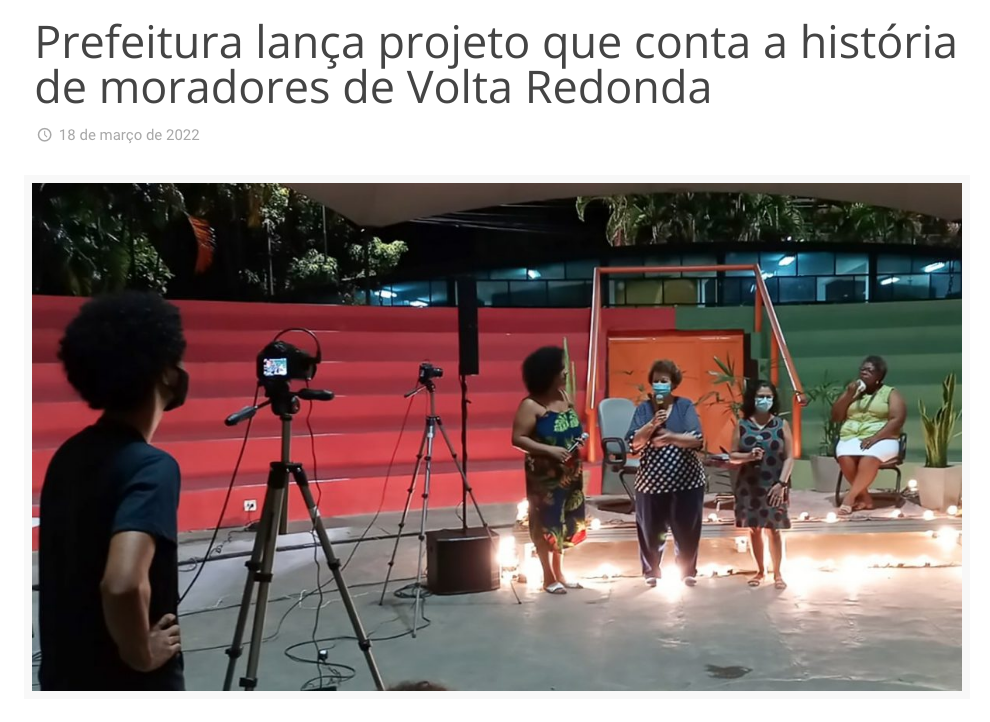 Prefeitura lança projeto que conta a história de moradores de Volta Redonda